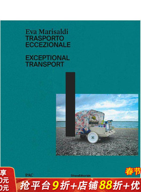 【预售】伊娃·马里萨尔迪：非凡之旅 米兰PAC展览的配套出版物 Eva Marisaldi:Exceptional Transport 英文艺术画册正版进口书