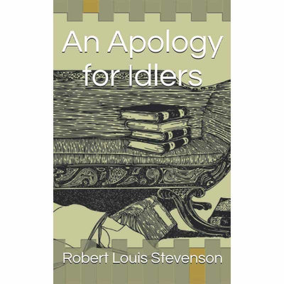 【现货】Penguin Great Ideas : An Apology for Idlers ，史蒂文森：书籍进口正版 Stevenson, Robert Louis 世界文学