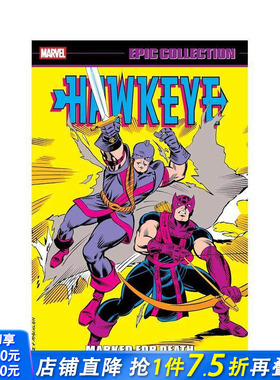 【预售】鹰眼史诗合集：死亡标记 Hawkeye Epic Collection: Marked For Death 原版英文漫画书 正版进口书