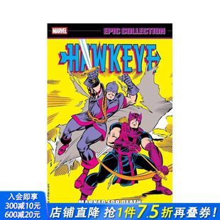 For 预售 Collection Death 正版 Hawkeye 英文漫画书 鹰眼史诗合集：死亡标记 进口书 Epic 原版 Marked