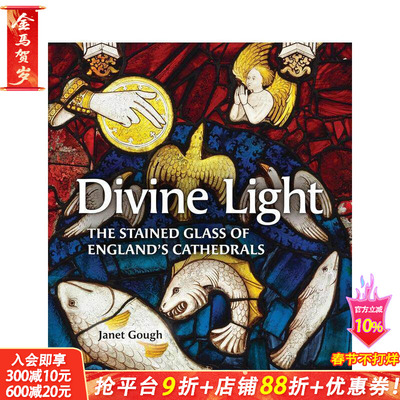 【预售】神圣之光：英格兰大教堂的彩色玻璃 Divine Light:The Stained Glass of England's Cathedrals 英文室内设计装饰进口书