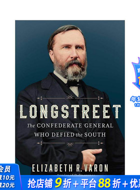 【预售】隆司区将军 个人传记 Longstreet:The Confederate General Who Defied the South 英文传记 正版进口书