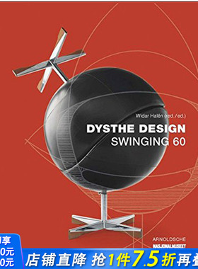 【现货】Dysthe Design: Swinging 挪威设计师Sven Ivar Dysthe经典60年