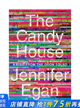 【预售】英文原版 糖果屋 The Candy House 普利策小说奖获奖作家Jennifer Egan 英文小说 正版进口图书