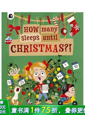 【预售】距离圣诞节还有多久？！ How Many Sleeps Until Christmas?! 英文儿童插画故事绘本 进口童书