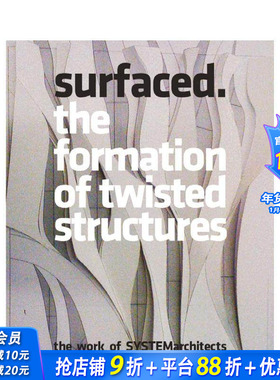 【现货】Surfaced 表面:扭曲结构建筑作品 SYSTEM建筑设计事务所 英文原版