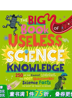 【现货】无用科学知识大百科 The Big Book of Useless Science Knowledge 英文儿童插画科普绘本 进口童书