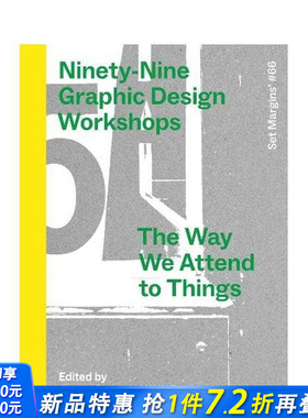 【预售】九十九场平面设计工作坊 Ninety-Nine Graphic Design Workshops 原版英文综合设计 正版进口书