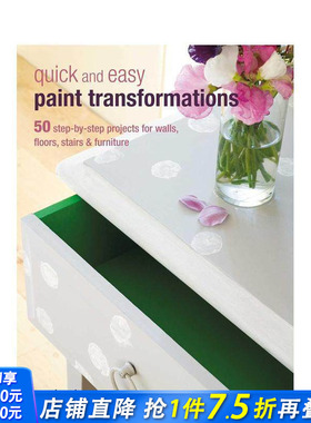 【现货】Quick and Easy Paint Transformations 快速简单的着色转换 家居涂装英文原版图书