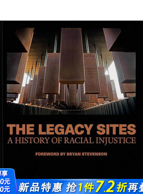 【预售】遗存之场：美国种族不公正的历史 The Legacy Sites: A History原版英文艺术画册画集 正版进口书