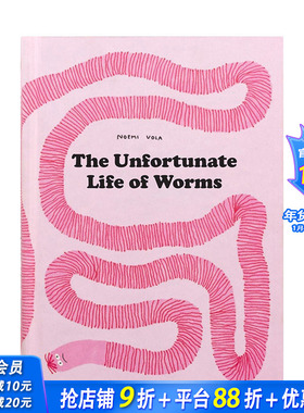 【预售】英文原版 【意大利插画师Noemi Vola】可怜虫蚯蚓的生活 The Unfortunate Life of Worms 艺术插画 正版进口书籍画册