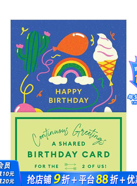 【预售】无价的时间胶囊：我们的生日贺卡书Continuous Greetings:A Shared Birthday Card for the Two of Us原版英文正版进口书