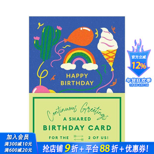 【预售】无价的时间胶囊：我们的生日贺卡书Continuous Greetings:A Shared Birthday Card for the Two of Us原版英文正版进口书