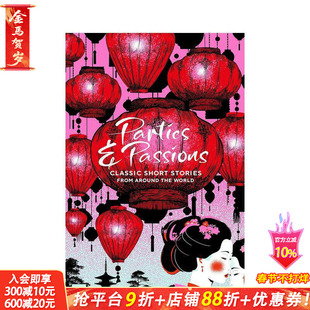 【预售】派对与激情:世界各地经典短篇小说 Parties and Passions 芥川龙之介 托尔斯泰 爱情背叛悲伤 英文19-20世纪文学进口书