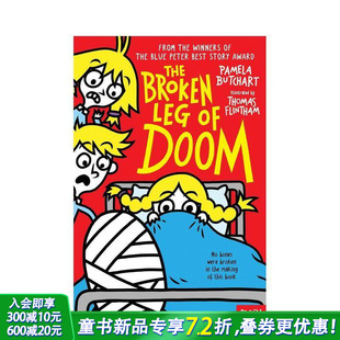 10断腿惊魂记 英文儿童桥梁章节书拓展阅读 爆笑小学故事 Broken 预售 伊兹和朋友们 Leg and Izzy Doom Friends The