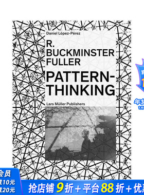 【预售】R. 巴克明斯特·富勒：模式思考 R. Buckminster Fuller: Pattern-Thinking 原版英文建筑设计 正版进口书