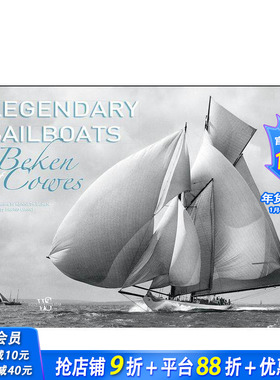 【预售】传奇的帆船 Legendary Sailboats 原版英文摄影作品集 正版进口书