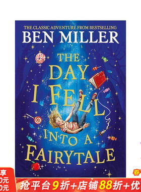 【现货】我掉进童话世界的那天 【Ben Miller】The Day I Fell Into a Fairytale 英文儿故事书 英语拓展阅读进口 奇幻冒险