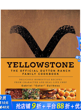 【预售】黄石公园：达顿牧场官方家庭食谱 Yellowstone: The Official Dutton Ranch Family Cookbook 英文美食 正版进口书籍