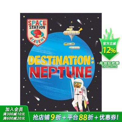 【预售】空间站学院：海王星 Space Station Academy:Destination Neptune 知识百科 英文儿童插画科普故事绘本 进口童书