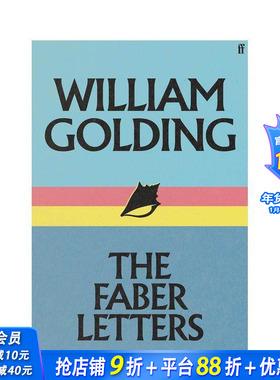 【预售】威廉·戈尔丁：费伯书信 William Golding: The Faber Letters 原版英文文学 蝇王 诺贝尔获奖作家 正版进口书