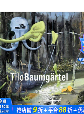 【预售】蒂洛?鲍姆加特尔 Tilo Baumg?rtel 原版英文艺术画册画集 正版进口书