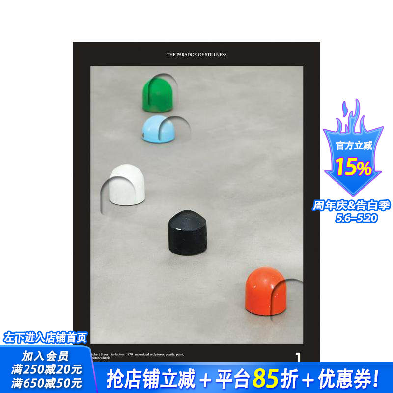 【预售】静止的悖论：艺术、对象和表演 The Paradox of Stillness: Art， Object， and Performance 英文艺术画册 正版进口书