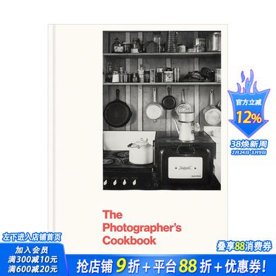 【预售】摄影师的食谱书The Photographer’s Cookbook 英文原版料理摄影集 进口画册