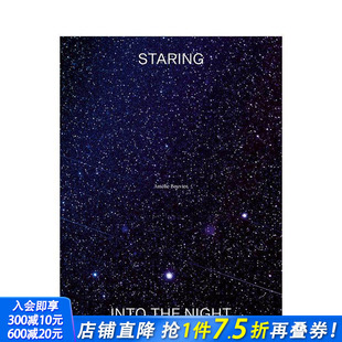 Amélie 预售 the Bouvier 正版 Staring 英文艺术画册画集 凝望黑夜：阿梅莉·布维尔 进口书 into 原版 Night