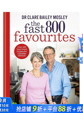 【预售】快速800食谱精选 迈克尔莫斯利医生的革命性饮食指南 5:2轻断食创立者The Fast 800 Favourites英文餐饮美食 正版进口书
