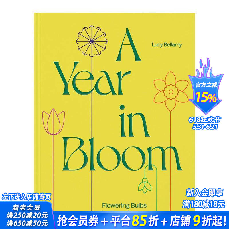 【预售】全年绽放：四季开花的球茎植物 A Year in Bloom : Flowering Bulbs for Every Season 原版英文生活综合 正版进口书