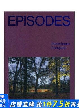 【现货】剧集 - 动力  Episodes - Powerhouse Company 原版英文摄影作品集自然景观 正版进口书