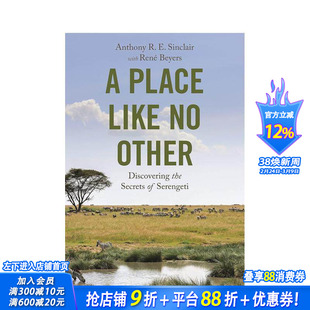 【预售】的生态奇迹：探秘塞伦盖蒂的生存法则 A Place like No Other 原版英文社会科学 正版进口书