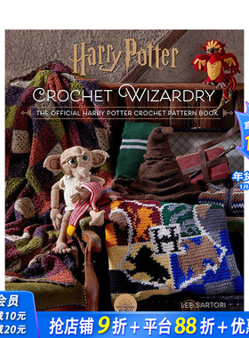 【预售】Harry Potter Crafts：Crochet Wizardry 官方哈利波特钩针图案 针织手工艺品 艺术编织 英文原版进口书籍【善优图书】