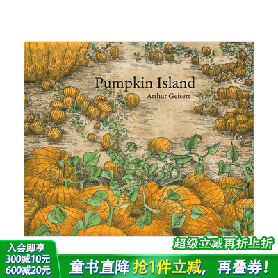 【现货】南瓜岛Pumpkin Island 获奖画师Arthur Geisert 4-8岁儿童奇幻趣味故事艺术绘本 英文原版 图书