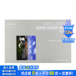 【预售】丹尼尔·里伯斯金：柏林犹太博物馆 Daniel Libeskind:Jewish Museum Berlin 原版英文建筑设计 正版进口书