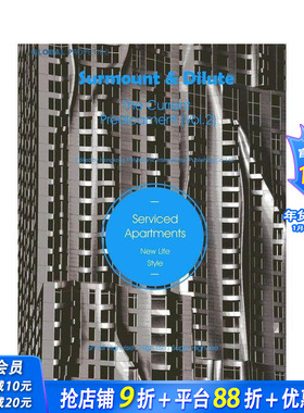【预售】突破与消融：当代困境解析-服务式公寓 Surmount & Dilute， The Current Predicament 2 原版英文建筑设计 正版进口书