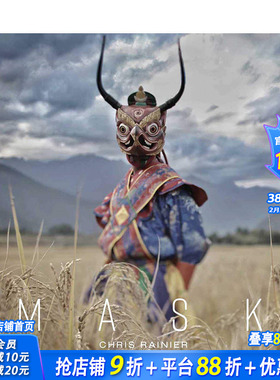 【现货】英文原版 面具：克里斯.雷尼尔 Mask : Chris Rainier 摄影师专辑 正版进口书籍艺术画册 善优图书