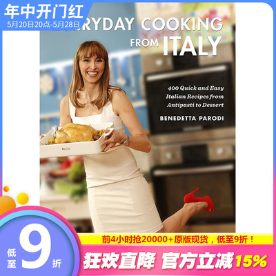 【现货】 【善优原版】Everyday Cooking from Italy: 400 Quick and Easy Recipes，意大利400个简餐食谱 Benedetta Parodi 餐饮