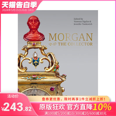 【预售】收藏家摩根 MORGAN The Collector 原版英文艺术画册画集 正版进口书籍画册 善优图书