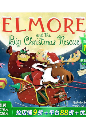 【预售】埃尔莫尔的圣诞大营救 Elmore and the Big Christmas Rescue 英文儿童插画故事绘本 进口童书