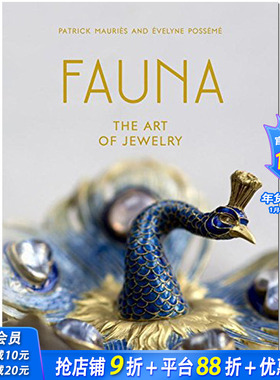 【现货】【T&H】Fauna: The Art of Jewelry，动物：珠宝艺术 英文原版珠宝首饰设计