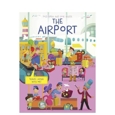 【现货】【翻翻书】机场【Fold Open Look Inside】The Airport英文儿童趣味互动英语早教进口童书