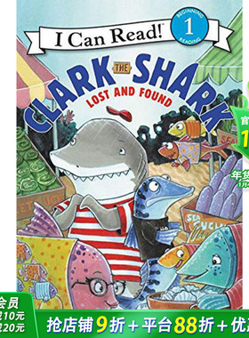 【现货】Clark the Shark: Lost and Found，【鲨鱼克拉克】:失物招领 英文原版图书籍进口正版 Hale 儿童分阶阅读（*版）