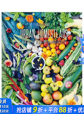 【预售】城市家园：如何过上更可持续的生活 Urban Homesteads 原版英文园林景观 正版进口书