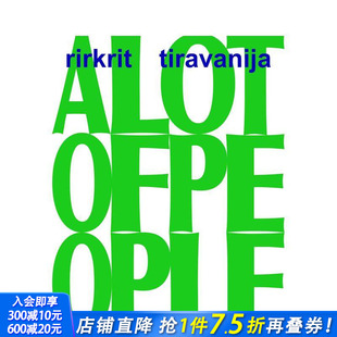 预售 PEOPLE 正版 Rirkrit 英文艺术画册画集 里克力·提拉瓦尼：人来人往 进口书 Tiravanija 原版 LOT