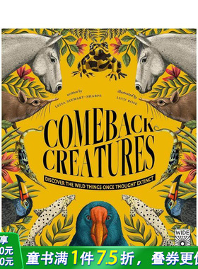 【预售】奇迹重生：重现曾被认定灭绝的野生动物 Comeback Creatures 英文儿童插画科普绘本 进口童书