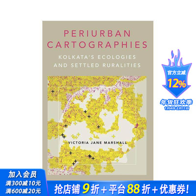 【预售】城郊制图学：加尔各答的生态与定居乡村 Periurban Cartographies 英文城市规划设计 正版进口书