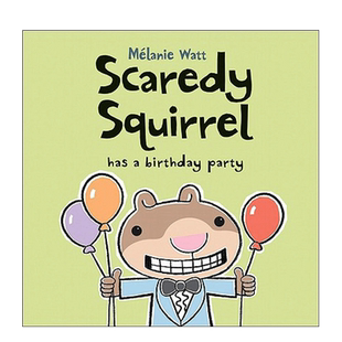 【现货】【Scaredy Squirrel】Has a Birthday Party，【胆小鬼松鼠】开生日派对 英文原版儿童绘本 3-6岁  亲子英语阅读