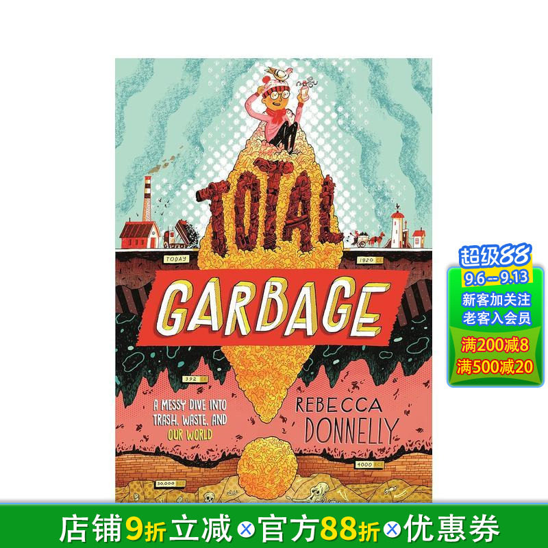【预售】垃圾大揭秘：深入探究垃圾、废物和我们的世界 Total Garbage 英文儿童桥梁章节故事 英语拓展阅读进口书